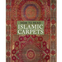 The Met Store How to Read Islamic Carpets* Coffee Table Books|Met Publications