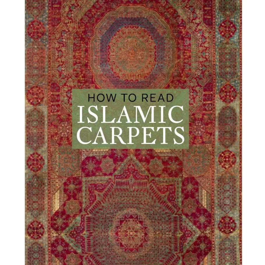 The Met Store How to Read Islamic Carpets* Coffee Table Books|Met Publications